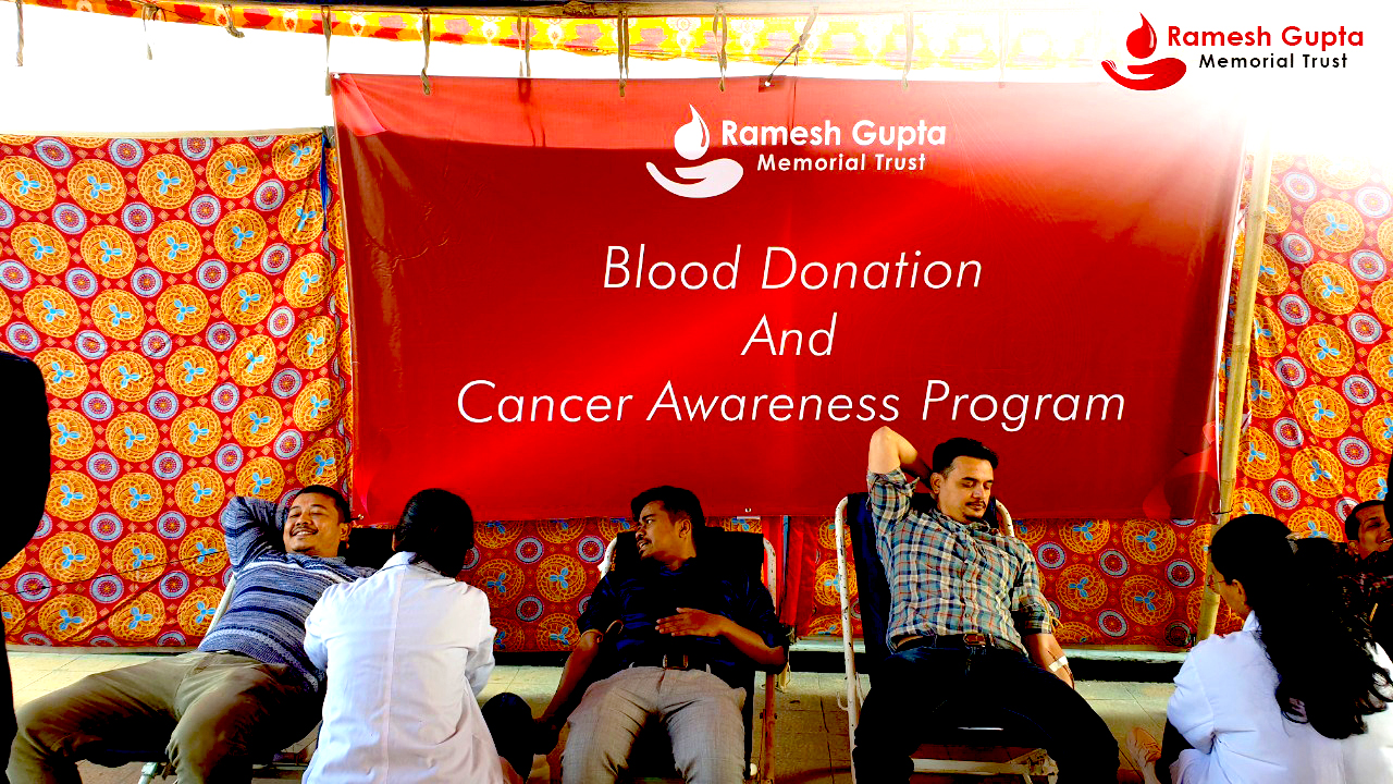 blood donation and cancer awareness program by Ramesh Gupta Memorial Trust